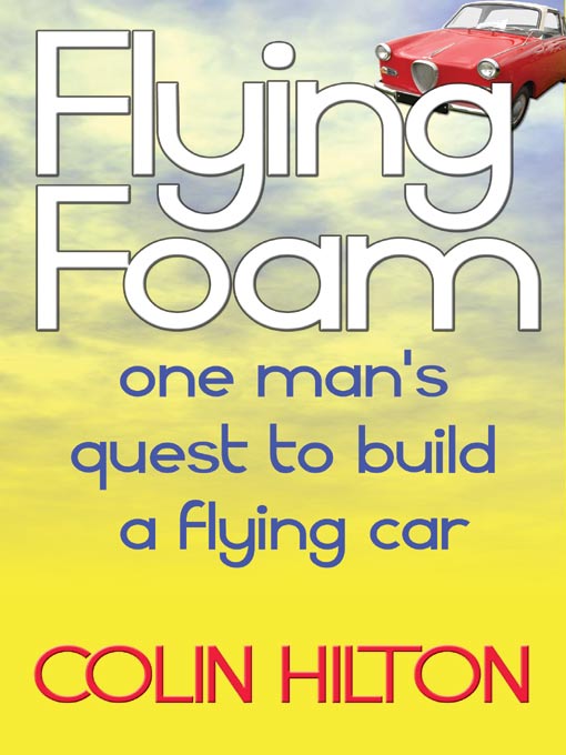 Title details for Flying Foam by Colin Hilton - Available
